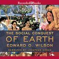 Cover Art for 9781664410923, The Social Conquest of Earth by Edward O. Wilson