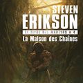 Cover Art for 9791097270384, La Maison des chaînes by Steven Erikson