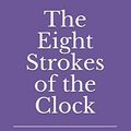 Cover Art for 9783959403252, The Eight Strokes of the Clock by Maurice Leblanc