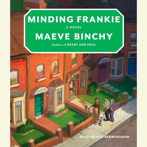 Cover Art for 9780307713681, Minding Frankie by Maeve Binchy
