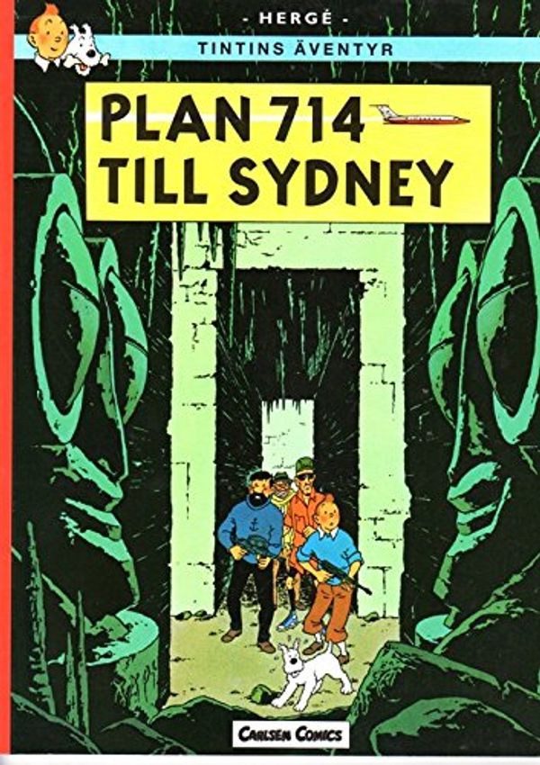 Cover Art for 9789163840500, Plan 714 till Sydney by Hergé