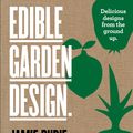 Cover Art for 9781921383083, Edible Garden Design by Jamie Durie