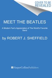 Cover Art for 9780062207654, Dreaming the Beatles by Rob Sheffield