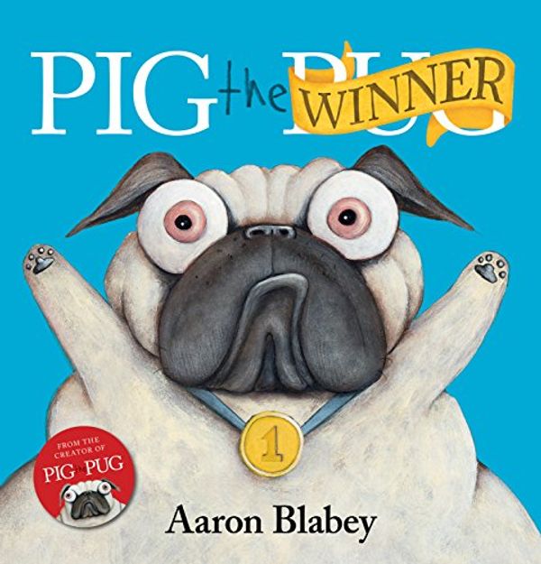 Cover Art for B01DPPNR7E, Pig the Winner by Aaron Blabey