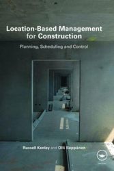 Cover Art for 9780415370509, Location-based Management for Construction by Russell Kenley