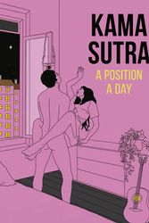 Cover Art for 9780241506455, Kama Sutra A Position A Day New Edition by Dk