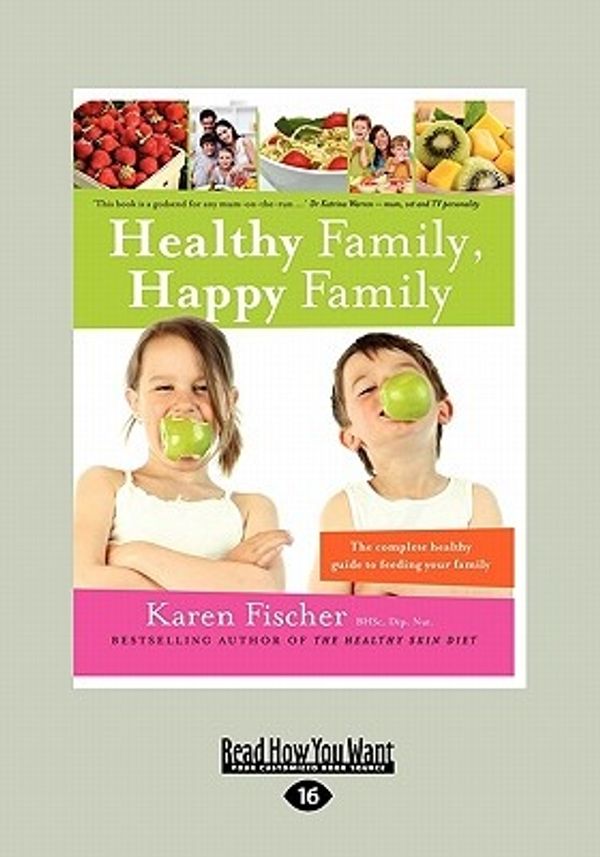 Cover Art for 9781459612273, Healthy Family, Happy Family by Karen Fischer