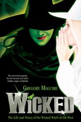 Cover Art for 9780755331604, Wicked by Gregory Maguire