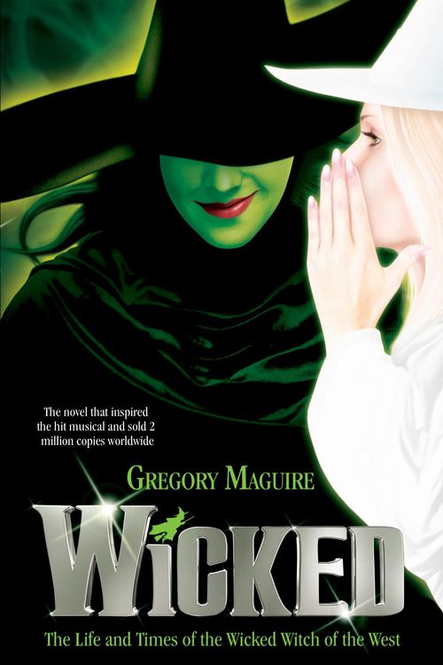 Cover Art for 9780755331604, Wicked by Gregory Maguire