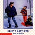 Cover Art for 9780590470452, Karen's Baby-Sitter by Ann M. Martin