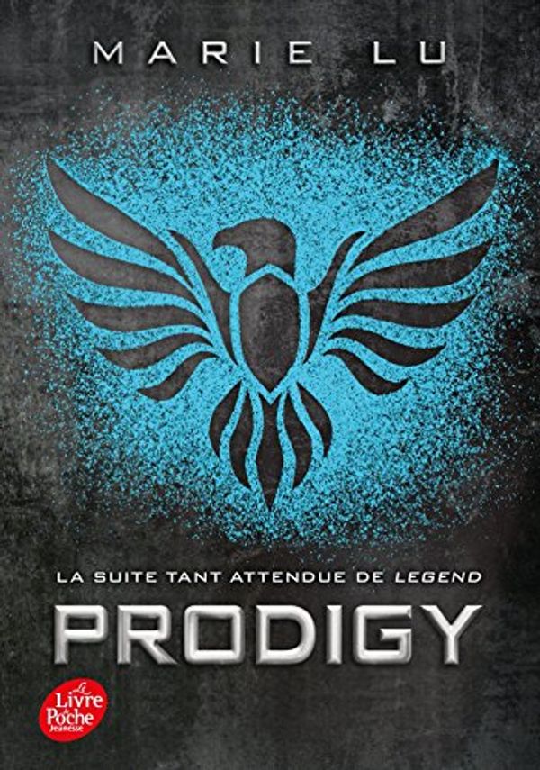 Cover Art for 9782013971324, Legend, Tome 2 : Prodigy by Marie Lu