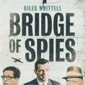 Cover Art for 9780857201645, Bridge of Spies by Giles Whittell