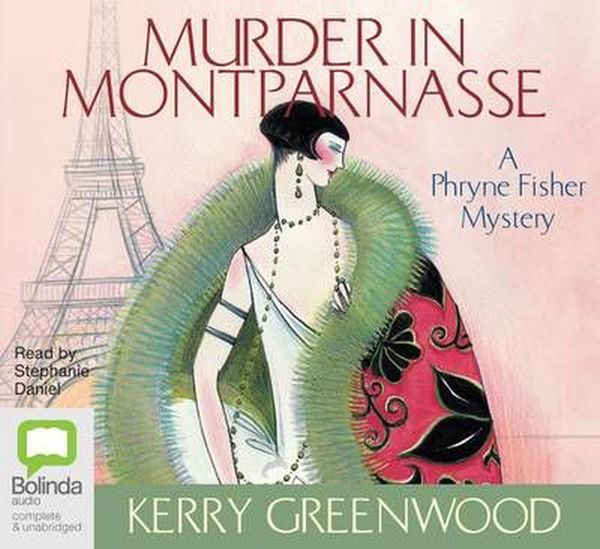 Cover Art for 9781740944090, Murder in Montparnasse by Kerry Greenwood