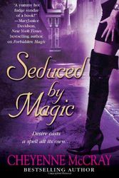 Cover Art for 9780312937638, Seduced by Magic by Cheyenne McCray