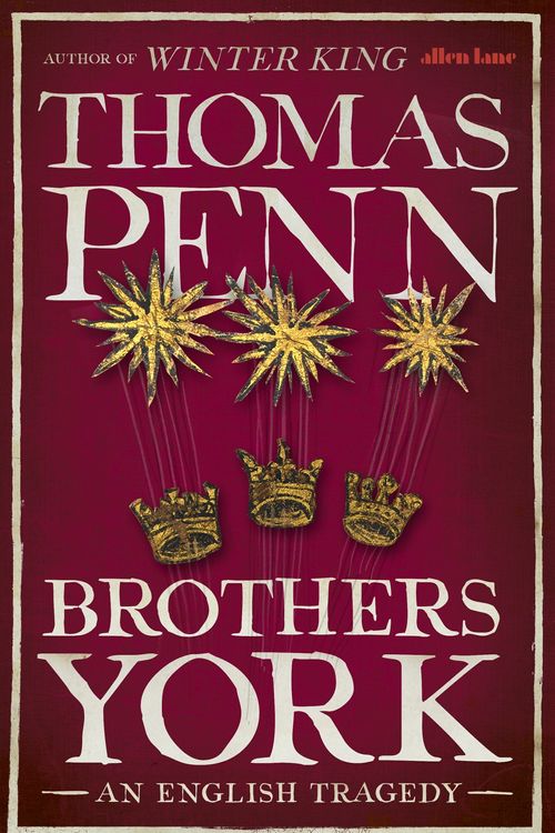 Cover Art for 9781846146909, Brothers York: An English Tragedy by Thomas Penn