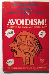Cover Art for 9780843106633, Roger Price's Original and startling theory of avoidism!: A guide to dynamic lethargy for people who just want to lie around. by Roger Price