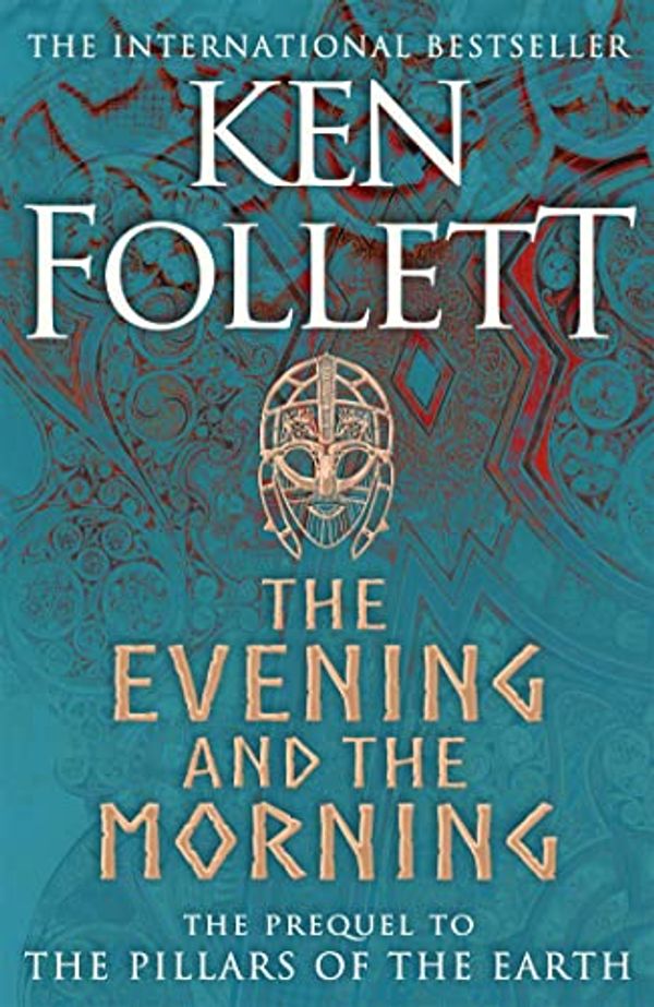 Cover Art for 9781529059144, THE EVENING AND THE MORNING by Ken Follett