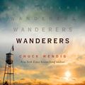 Cover Art for 9780399182105, Wanderers by Chuck Wendig
