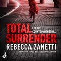 Cover Art for 9781472244727, Total Surrender: Sin Brothers Book 4 (A suspenseful, compelling thriller) by Rebecca Zanetti