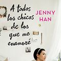 Cover Art for 9786070750236, A todos los chicos de los que me enamoré by Jenny Han