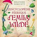 Cover Art for 9782385600211, L'encyclopédie féerique d'Emily Wilde (broché) - Tome 01 by Heather Fawcett