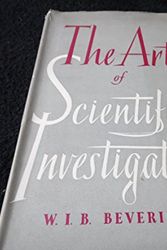 Cover Art for 9780393062878, The Art of Scientific Investigation by W. I. b. Beveridge