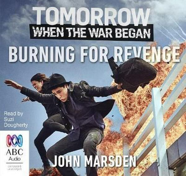 Cover Art for 9781489394460, Burning For Revenge by John Marsden