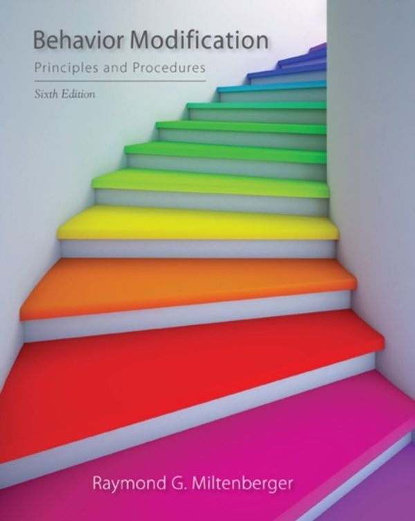 Cover Art for 9781305109391, Behavior Modification: Principles and Procedures by Raymond Miltenberger