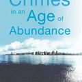 Cover Art for 9780330435345, Small Crimes in an Age of Abundance by Matthew Kneale