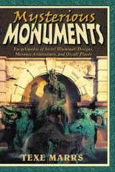 Cover Art for 9781930004467, Mysterious Monuments by Texe Marrs