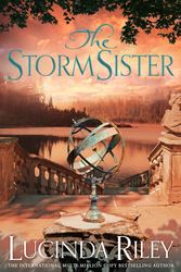 Cover Art for 9781447288572, The Storm Sister by Lucinda Riley