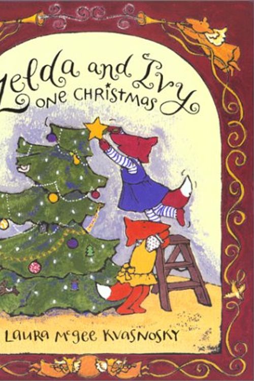 Cover Art for 9780763610005, Zelda and Ivy One Christmas by Laura McGee Kvasnosky