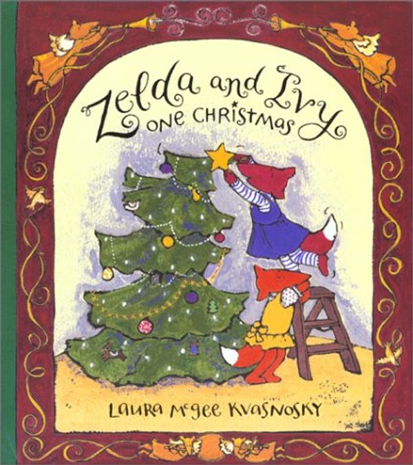 Cover Art for 9780763610005, Zelda and Ivy One Christmas by Laura McGee Kvasnosky