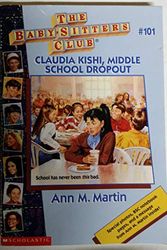 Cover Art for 9780590692076, Claudia Kishi, Middle School Dropout by Ann M. Martin