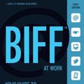 Cover Art for 9781950057122, Biff at Work: Your Guide to Difficult Workplace Communication by Bill Eddy