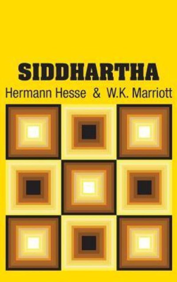 Cover Art for 9781731701954, Siddhartha by Hermann Hesse, W.k. Marriott