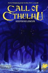 Cover Art for 9781568824307, Call of Cthulhu Rpg Keeper Rulebook: Horror Roleplaying in the Worlds of H.p. Lovecraft by Sandy Petersen