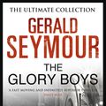 Cover Art for 9781444760040, The Glory Boys by Gerald Seymour