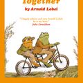 Cover Art for 9780007512928, Frog and Toad Together by Arnold Lobel