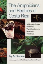 Cover Art for 9780226735382, The Amphibians and Reptiles of Costa Rica by Jay M. Savage