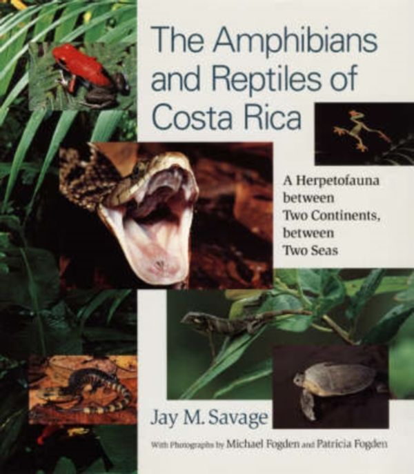 Cover Art for 9780226735382, The Amphibians and Reptiles of Costa Rica by Jay M. Savage