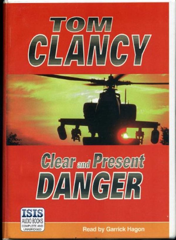 Cover Art for 9780753109199, Clear and Present Danger by Tom Clancy