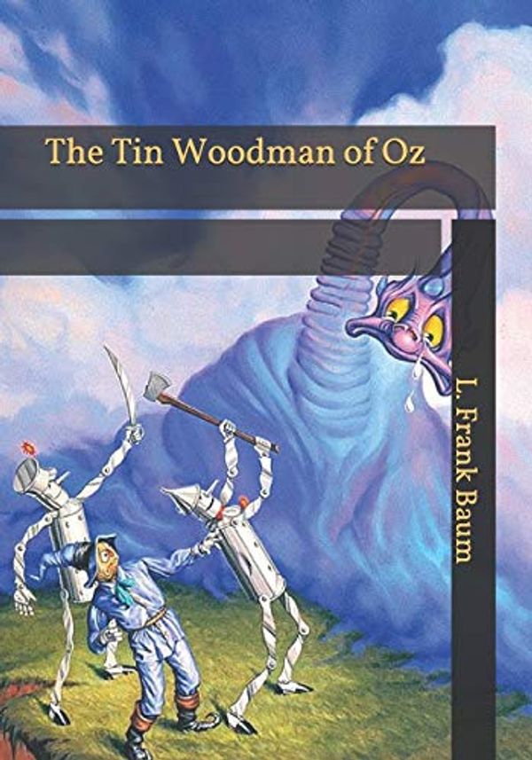 Cover Art for 9798592401367, The Tin Woodman of Oz by L. Frank Baum