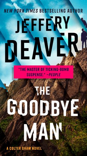 Cover Art for 9780525535980, The Goodbye Man: 2 (A Colter Shaw Novel) by Jeffery Deaver