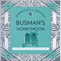 Cover Art for 9781444797473, Busman's Honeymoon by Dorothy L. Sayers