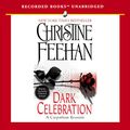 Cover Art for B00NO83K2A, Dark Celebration: Dark Series, Book 17 by Christine Feehan
