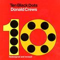 Cover Art for 9780062184818, Ten Black Dots by Donald Crews
