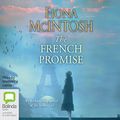 Cover Art for B01CETLQ4I, The French Promise by Fiona McIntosh