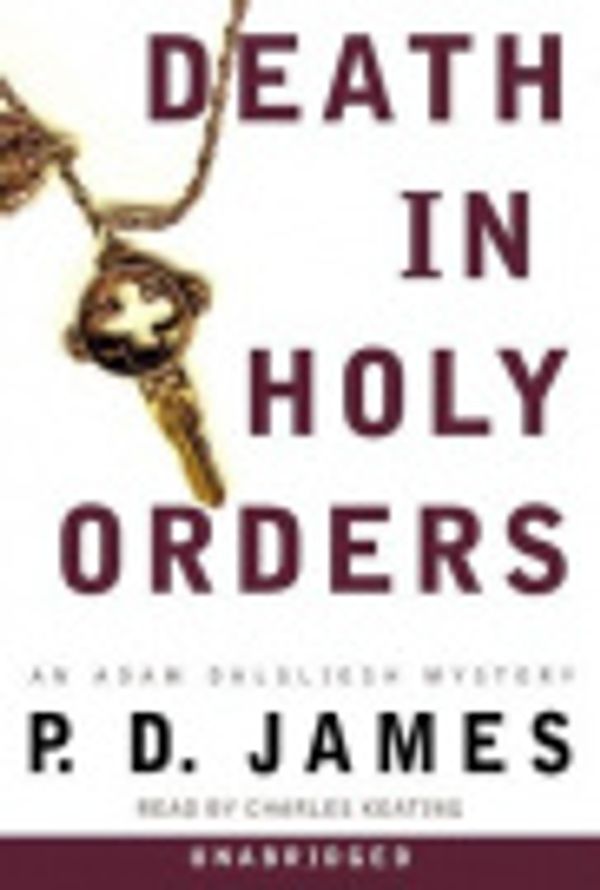 Cover Art for 9780739353110, Death in Holy Orders by P. D. James