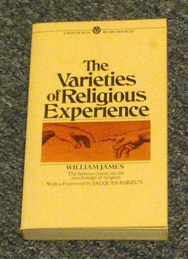 Cover Art for 9780451616036, The Varieties of Religious Experience by William James